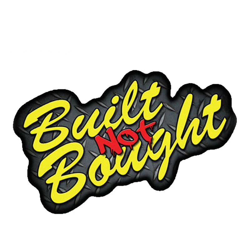 

Built Not Bought Car Sticker PVC Decals Car Window Bumper Waterproof Car Shape ZWW-2490, 13cm * 8.4cm