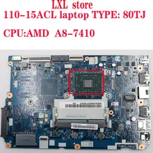 Материнская плата 110-15ACL для ноутбука lenovo ideapd 80TJ CG521 NM-A841 Процессор: A8-7410 DDR3 FRU 5B20L46266 5B20L46278 ОК