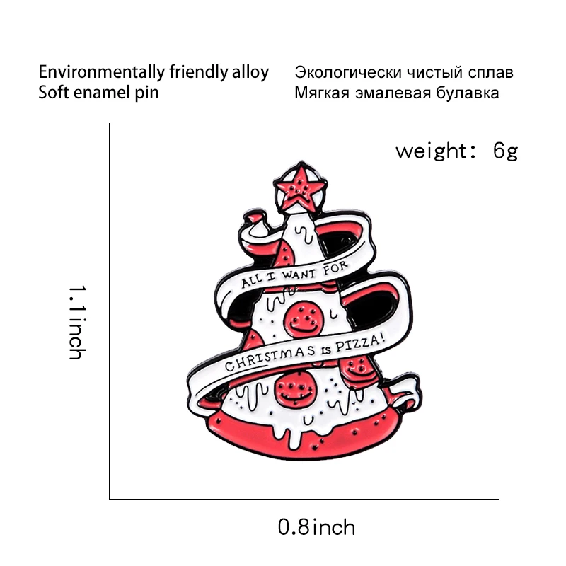 Рождественская пицца елка Эмаль Булавка все, что я хочу на Рождество это брошь в виде пиццы рубашка нагрудный мешок Забавный значок мультфильм ювелирные изделия подарок детям