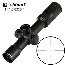 Ohhunt LR 1,5-8X28 ИК компактный охотничий прицел Mil Dot стекло травление сетка Красная подсветка турели замок сброс тактический прицел