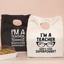 Ja m nauczyciel jaki jest twój Superpower torba na Lunch izolacja termiczna Bento Tote Cooler pokrowiec śniadaniówka torby do przechowywania prezenty dla nauczycieli tanie tanio MENISCOUNTER canvas CN (pochodzenie)