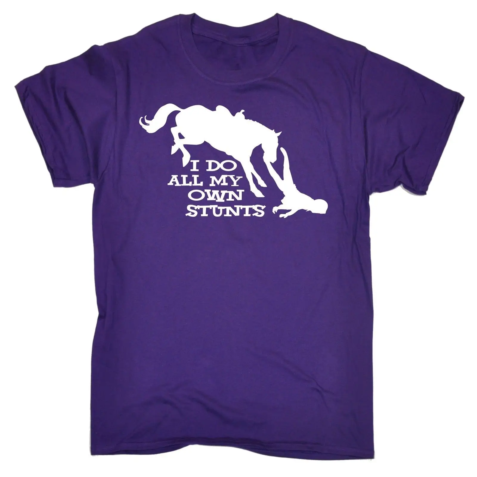 New I Do All My Own Stunts Horse T-SHIRT Tee Riding Funny Present Birthday Gift Youth Hot Cheap Men'S New Summer Fashion T Shirt