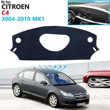 

Dashboard Cover Protective Pad for Citroen C4 2004~2010 MK1 Car Accessories Dash Board Sunshade Carpet 2005 2006 2007 2008 2009