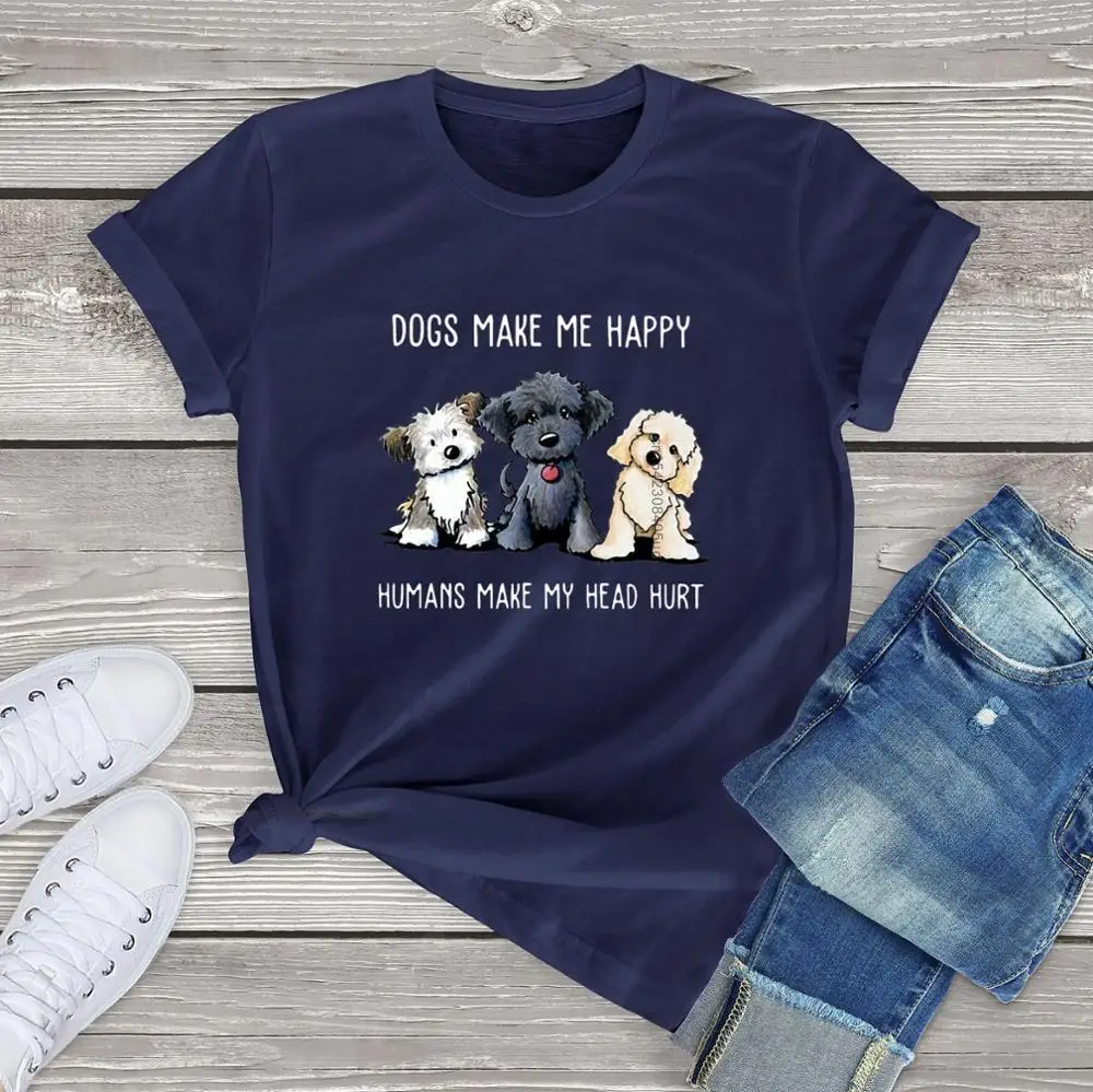 

High Quality Cotton Women's Tshirt Kawaii Dogs Make Me Happy Human Make My Head Hurt Unisex T Shirt Men Clothes Top Tshirts