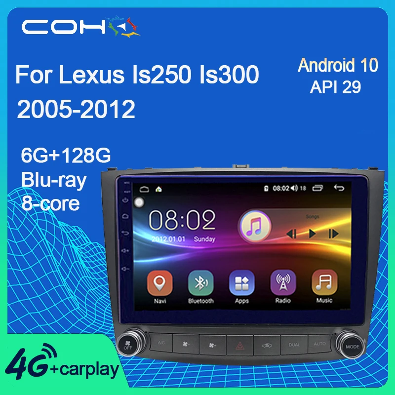 COHO для Lexus Is250 Is300 Is200 Is220 Is350 2005 2012 автомобильная навигация Gps Dvd Автомагнитола Android 10 0 Восьмиядерный