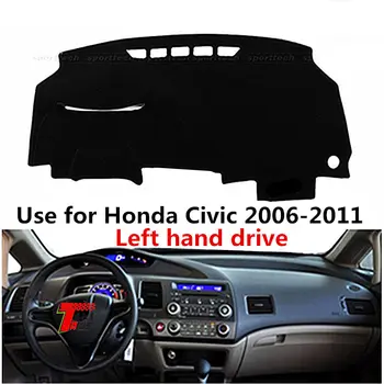 

Taijs left hand drive car dashboard cover for Honda civic 2006-2011 anti lighting avoid strong lighting in summer good quanlity