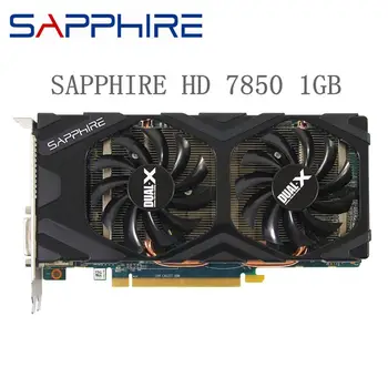 

Used SAPPHIRE HD 7850 1GB Graphics Cards GPU AMD Radeon HD7850 1GB Vide Cards Board Desktop Video cards