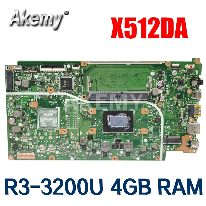 Akemy для ASUS VivoBook 15 X512DA F512D X512DA-SS3505T Laotop материнская плата R3-3200U CPU 4 Гб RAM Бесплатная