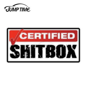 

Jump Time 13cm x 6cm Vinyl Car Sticker Certified Shitbox Sign Decals Personality Bumper Warning Bulding Box Waterproof Decor
