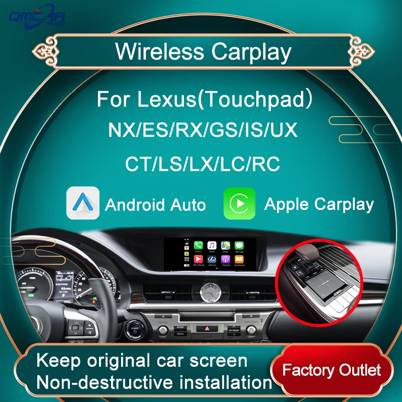 

Wireless CarPlay For Lexus Touchpad NX ES RX GS IS UX CT LS LX LC RC Mirror Car TV Box Android Auto Multimedia