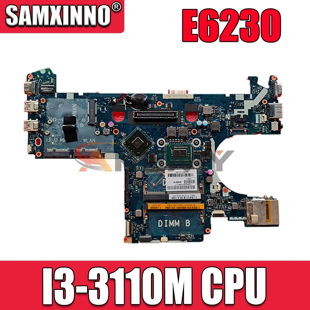 Akemy CN-0WV99V 0WV99V QAM00 LA-7731P для Dell Latitude E6230 Материнская плата ноутбука I3-3110M Процессор DDR3
