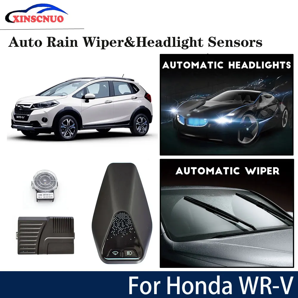 

Car smart DVR wiper and headlight sensor For Honda WR-V 2018 2019 Automatic driving assistant System