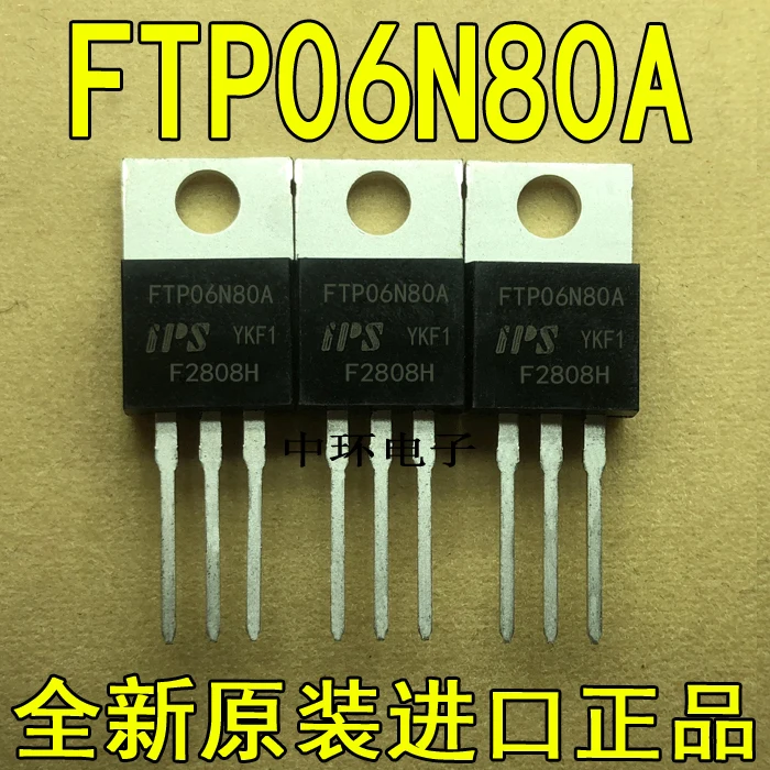 10 шт./лот FTP06N08A 800V 6Ax m y