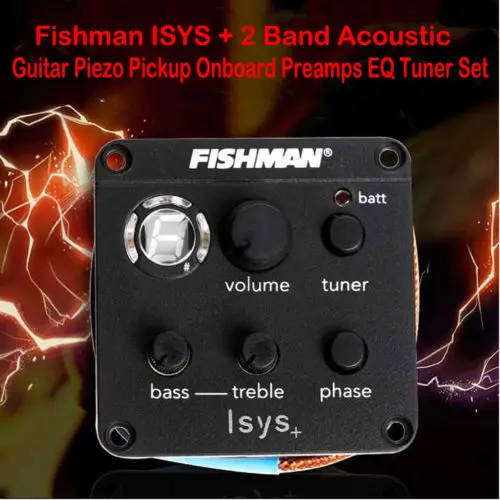 Комплект звукоснимателя гитары Fishman ISYS + 2-полосный акустический EQ тюнер