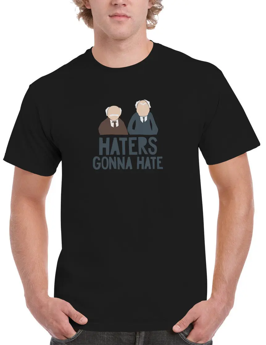 

The Muppets HATERS GONNA HATE Mens T-shirt, Statler Waldorf Old Guys Kermit Tee Cartoon t shirt men Unisex New Fashion tshirt