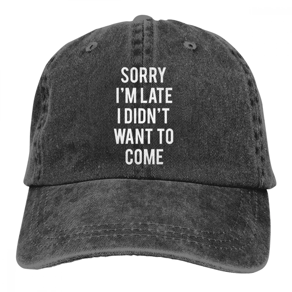 Извините я поздний Casquette черные унисекс Мужские Женские джинсовые бейсболка с ремешком кепки Регулируемая шляпа для гольфа папа