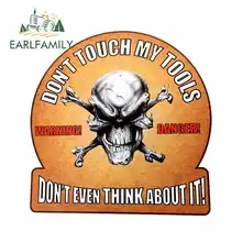 EARLFAMILY 13cm x 12.8cm for DON'T TOUCH MY TOOLS Warning Danger DIY Fine Decal Funny Car Stickers Waterproof Anime Vinyl JDM