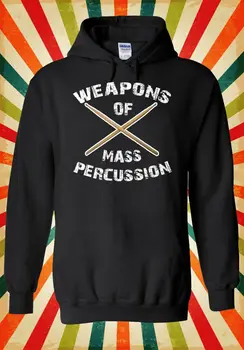 

Weapons Of Mass Percussion Drum Cool Men Women Unisex Top Hoodie Sweatshirt 1680 winter summer coat streetwear gym jogger