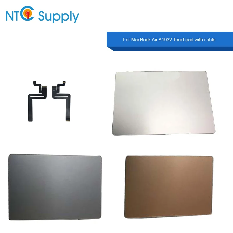 

NTC Supply For MacBook Air A1932 2018 Year Touchpad with cable 100% Tested Good Function