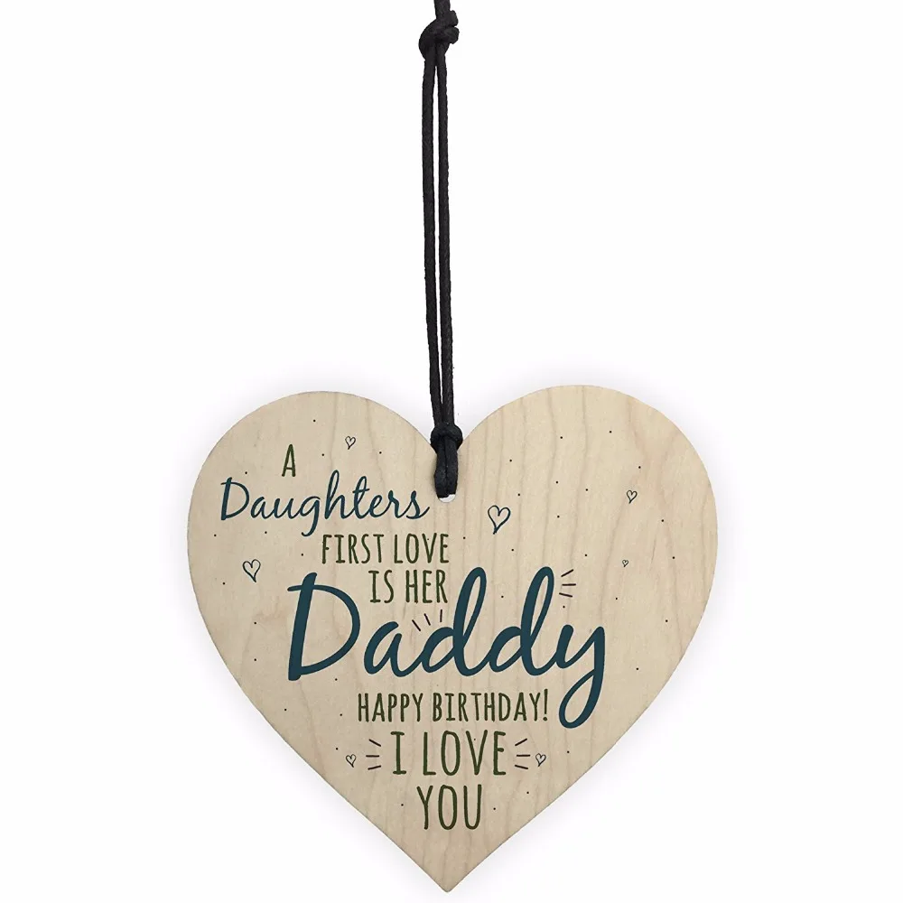 First Love Daddy Dad Wooden Heart Happy Birthday Card Sign Son Daughter Baby Thank You Christmas Home DIY Tree Decorations