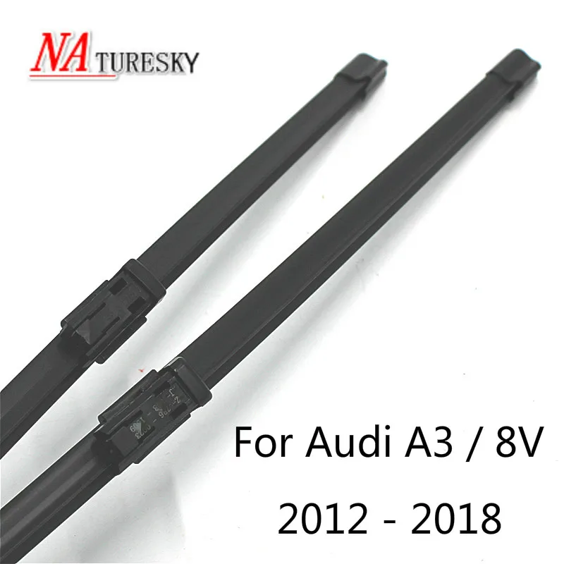 2012 - 2018 ( 8V ) Щетки стеклоочистителя NATURESKY для Audi A3 8L/8 P/8 V Fit Hook/Side Pin/Pinch Tab/кнопочные ручки модель год с 1996 по - Цвет: 2012 - 2018 ( 8V )