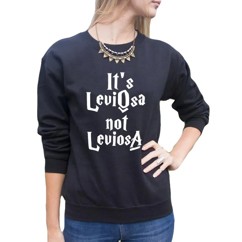  Sweatshirt Humor Fan Magic Women's Jumper Crewneck Hoodies Pullover It's Leviosa Not Leviosa Wizard