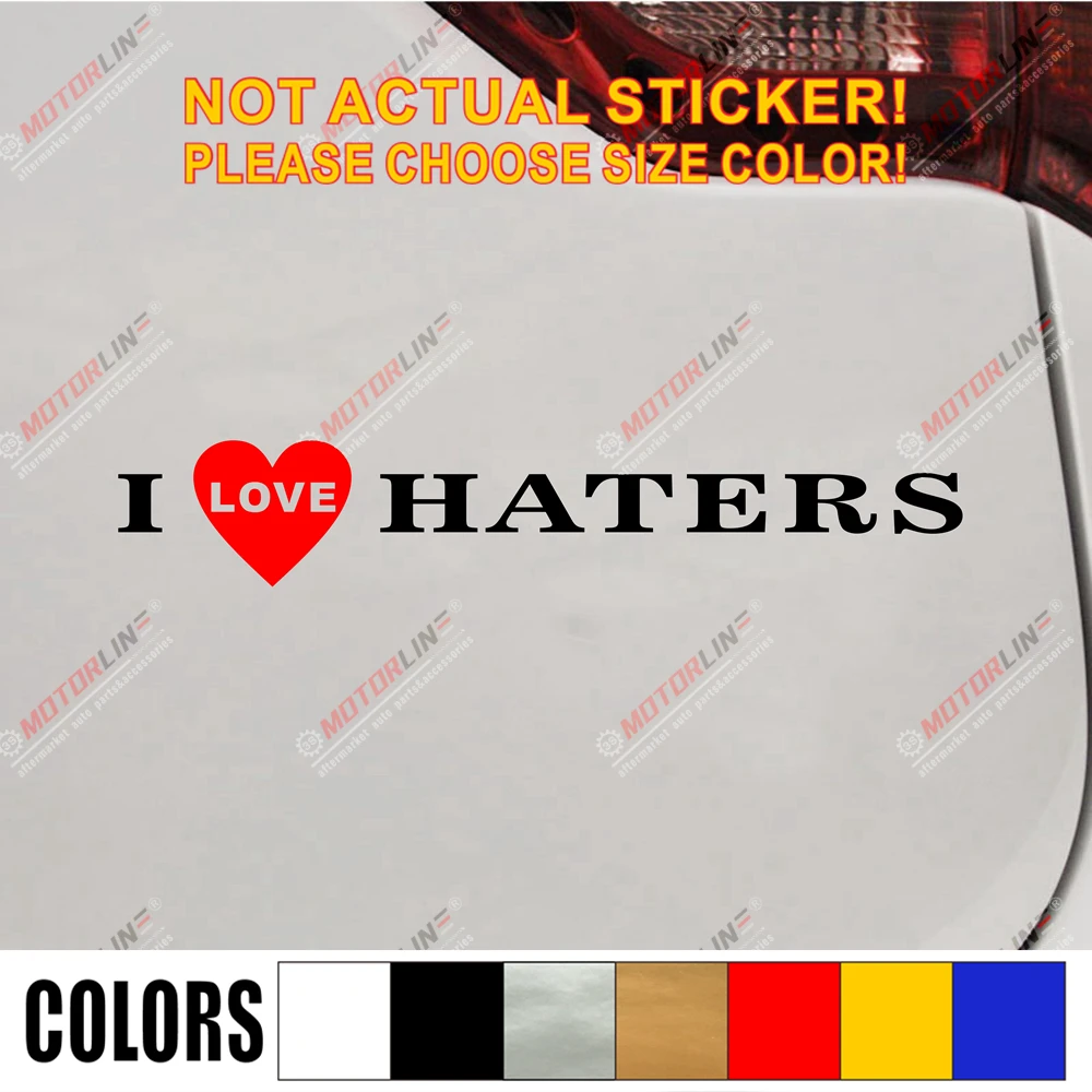 JDM I Love Haters Auto Car Stickers Decals 