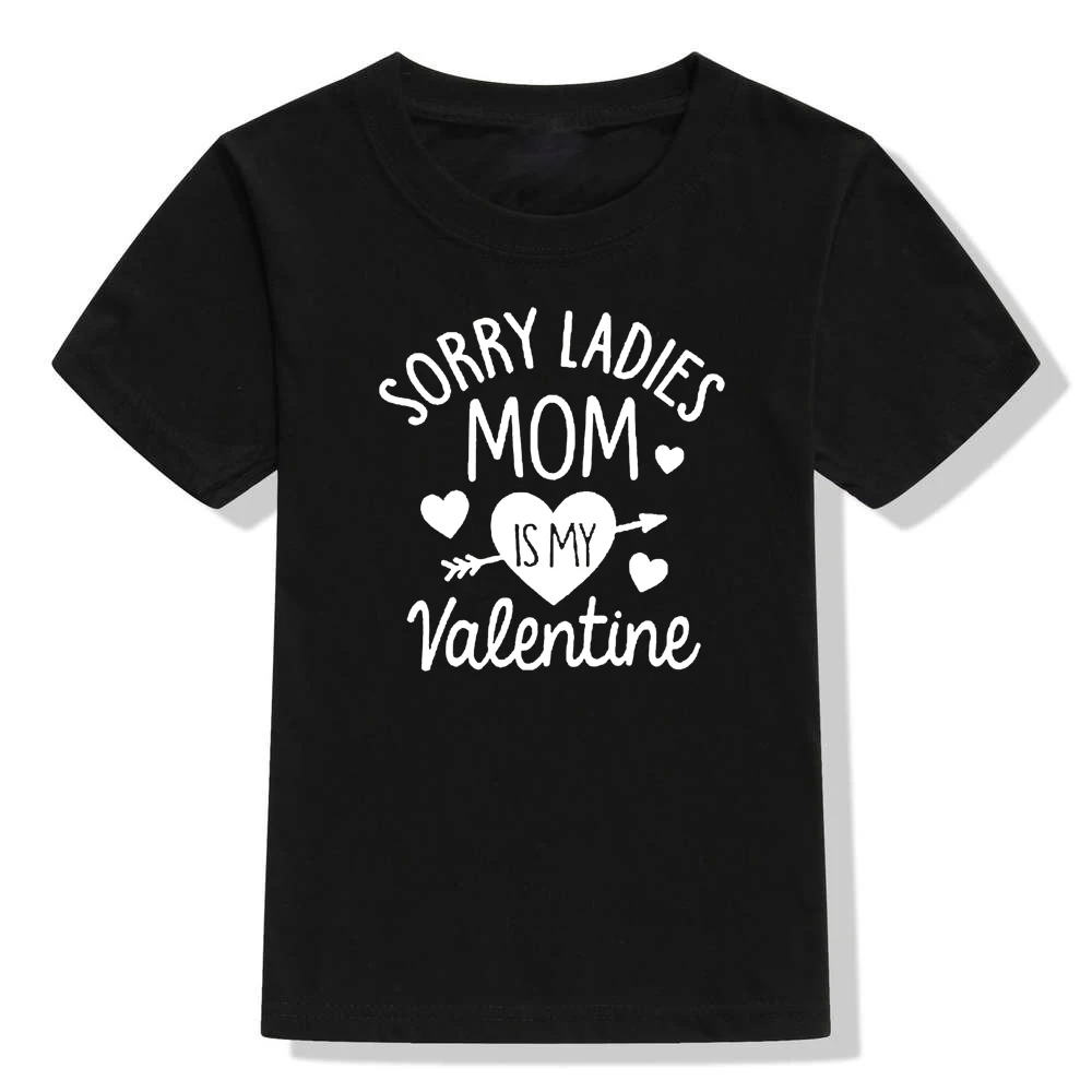 Забавная детская футболка на День святого Валентина для мальчиков с надписью «Sorry Ladies Mom Is My Valentine» одежда с короткими рукавами для маленьких мальчиков детская праздничная одежда - Цвет: 52R9-KSTBK-
