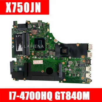 

X750JN Laptop motherboard for ASUS with i7-4700HQ CPU GT840M integrated DDR3 60NB6660-MB1110 100% tested