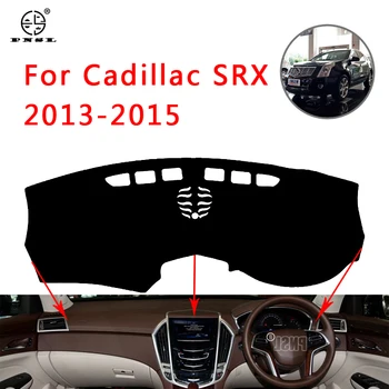 

PNSL Car Dashboard Cover Dash Mat Dash Pad Carpet For Cadillac SRX 2013-2015 Sun protection anti - slip anti - uv