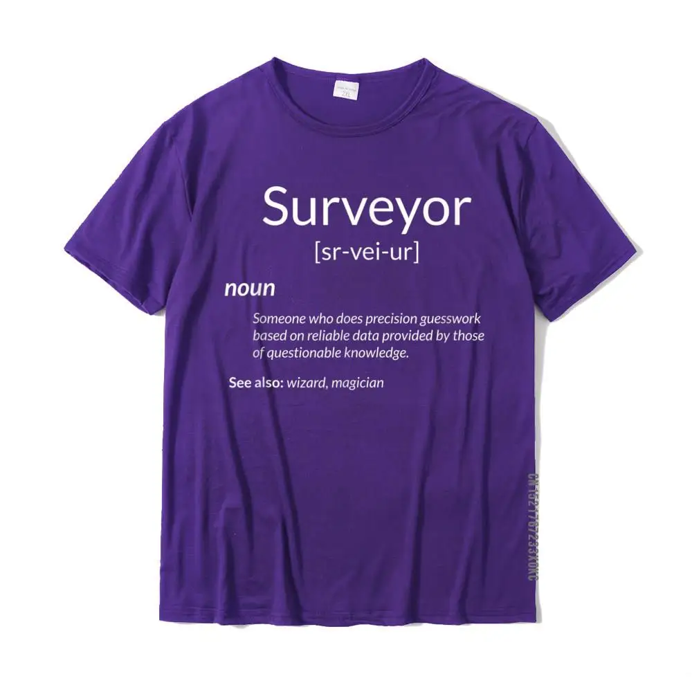 Casual Pure Cotton Male Short Sleeve Tops T Shirt Hip hop Father Day Top T-shirts Family Tees Brand O Neck Top Quality Funny Surveying Gift Surveyor Definition T-Shirt__MZ21645 purple
