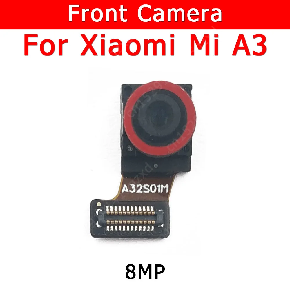 

Front Camera For Xiaomi Mi A3 MiA3 CC9e Front Small Facing Camera Module Flex Cable Replacement Spare Parts