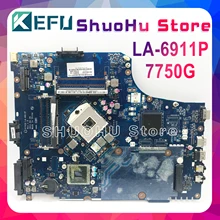KEFU 7750G motherbaord for Acer aspire 7750 7750G laptop motherboard MBRN802001 P7YE0 LA-6911P 3AMFG HM65 original tested