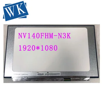 

NV140FHM-N3K NV140FHM N3K 14.0''Laptop LCD LED Screen Panel IPS Matrix 1920*1080 30 PIN Slim Matrix Tested Grade A+