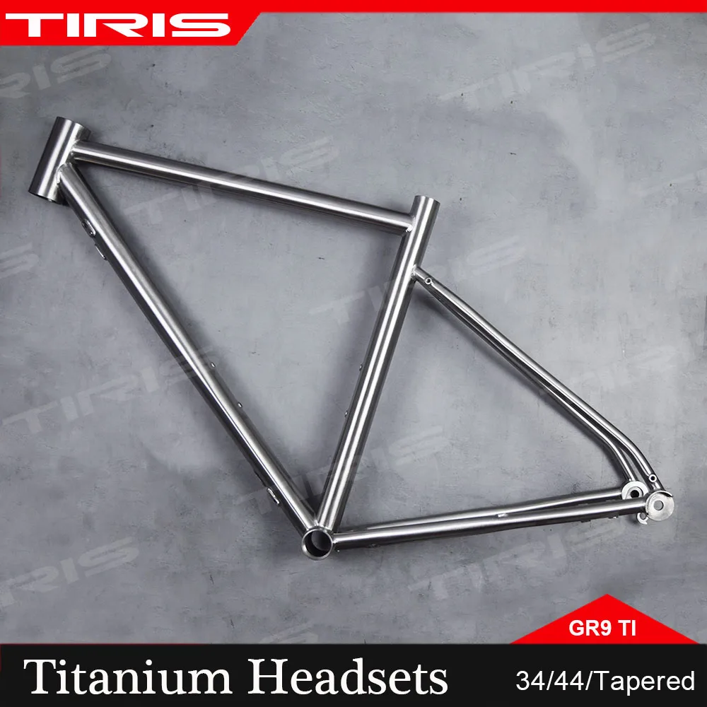 Telaio per bici da corsa in titanio TIRIS telaio da ciclocross Road Touring telaio  da ciclismo telaio da corsa 700C 29 personalizzato|Bicycle Frame| -  AliExpress