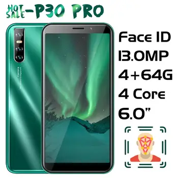 

P30 Pro 4GRAM 64GROM Quad Core MTK Smartphones 6.0inch Face ID 5MP + 13MP Camera Mobile Phones Android celulares Unlocked Phone