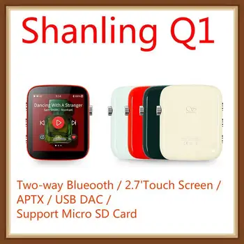 

Shanling Q1 ES9218P Portable Mini Two Way Bluetooth APTX Hifi HD Lossless 2.7\" LDAC DSD128 USB DAC AMP MP3 Hifi Music Player