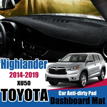

Dashboard Cover Pad Sunshade Dashmat for Toyota Highlander XU50 Kluger 2014~2019 Anti-Slip Mat Carpet Accessories 2015 2017 2018