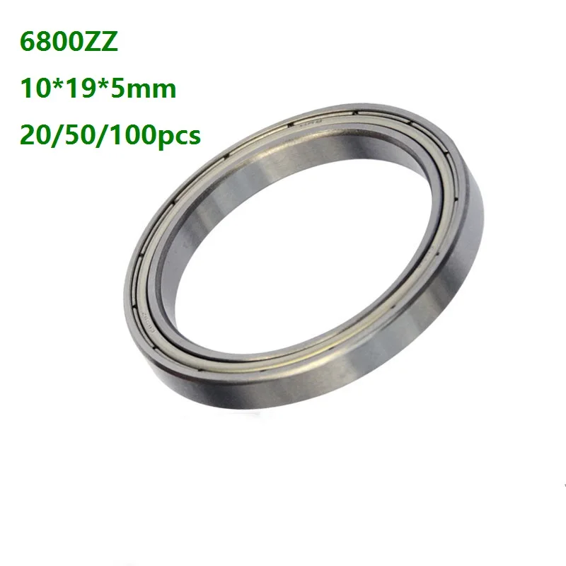 

20/50/100pcs ABEC-1 6800ZZ 6800 ZZ 10*19*5mm Deep Groove Ball Bearing Thin Wall Deep Groove Ball bearing 10×19×5mm