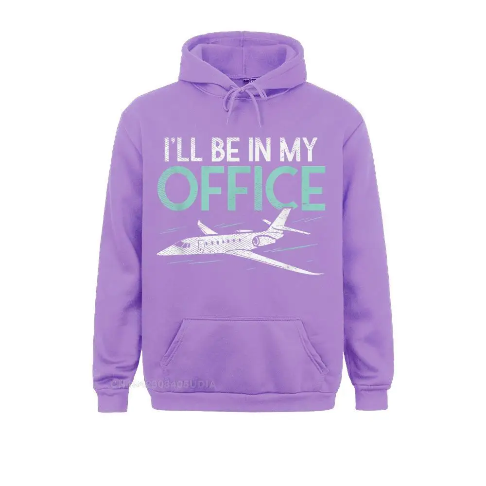 Long Sleeve Hoodies  Men Sweatshirts Pilot Aviation Gifts Funny I'll Be In My Office Pilot T-Shirt__B14036 Normal Clothes Cute Pilot Aviation Gifts Funny I'll Be In My Office Pilot T-Shirt__B14036purple