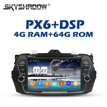 

Car DVD Player DSP IPS Android 9.0 PX6 4G + 64G GPS Google Map RDS Auto Radio Wifi Bluetooth 5.0 For SUZUKI CIAZ 2015 2016 2017