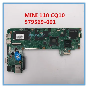 

High quality For MINI 110 CQ10 Laptop motherboard 579569-001 579569-501 579569-601 100% working well