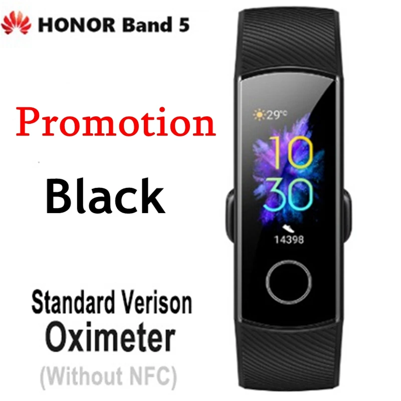 Promotion Black Huawei Honor Band 5 с NFC смарт-пульсоксиметром цветной экран плавучий ход Обнаружение монитор сердечного ритма во время сна Honor Band 5 синий розовый - Цвет: Promotion Black