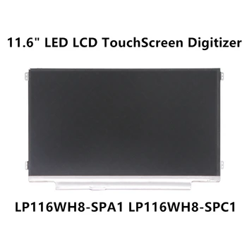 

FTDLCD 11.6" LCD Assembly Touch Screen Digitizer Laptop For LP116WH8-SPA1 LP116WH8-SPC1 1366x768 40PIN