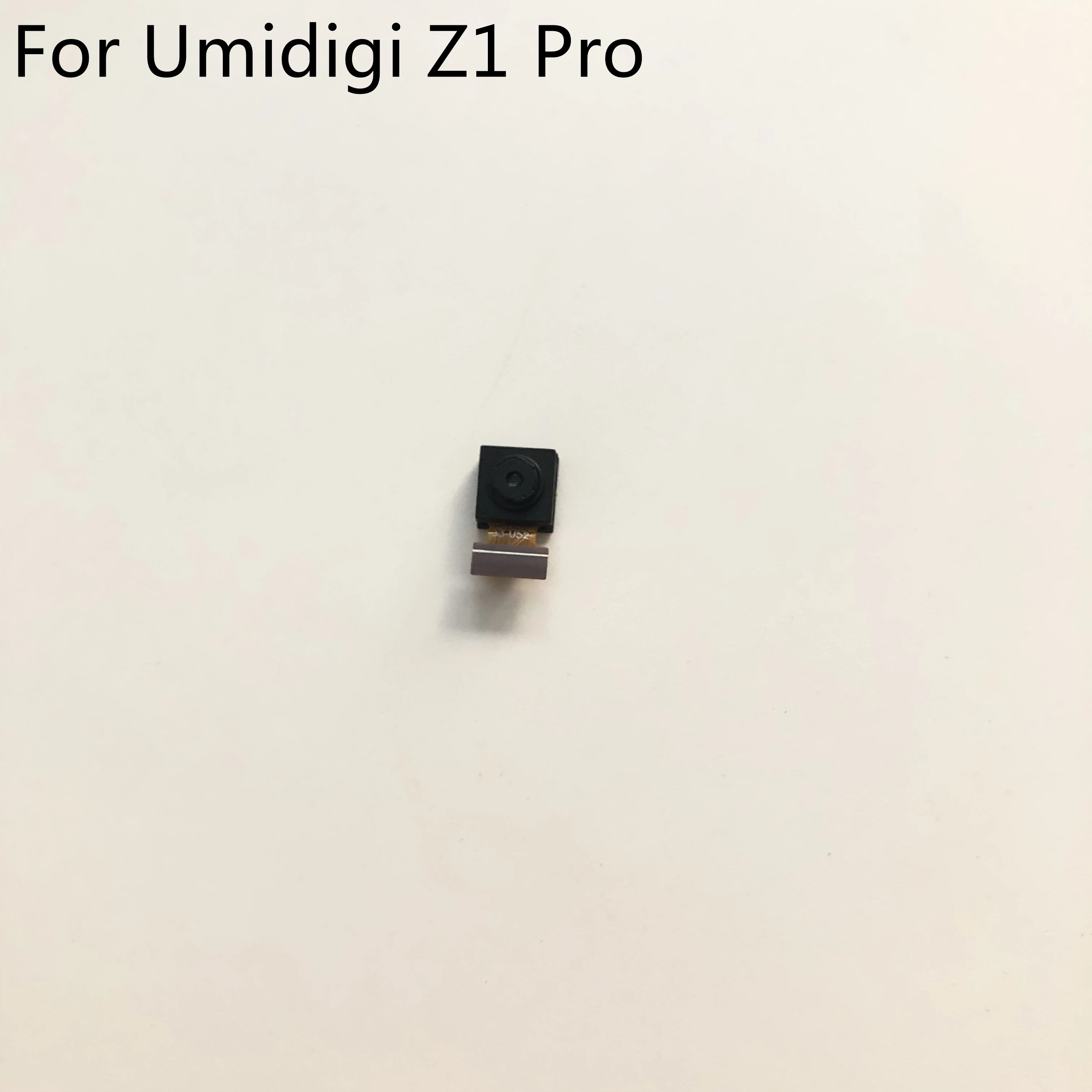 

Umidigi Z1 Pro Used Front Camera 5.0MP Module For Umidigi Z1 Pro MT6757 5.50" 1080 x 1920 Smartphone
