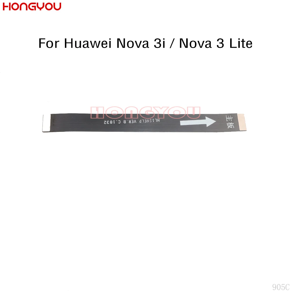 10 шт./лот для Huawei Nova 3i / NOVA 3 Lite материнская плата с ЖК-дисплеем и гибким кабелем |