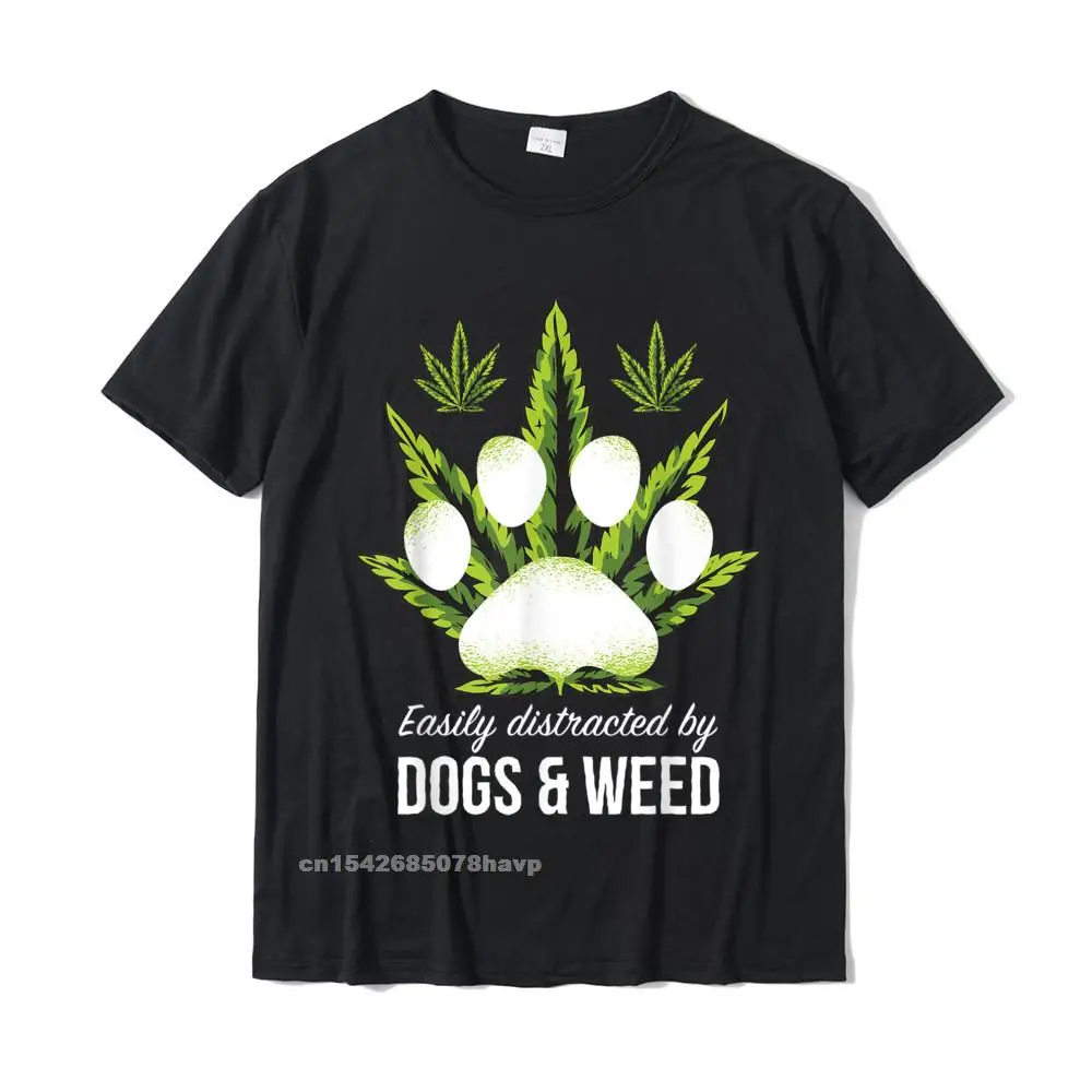 Personalized T Shirts for Men Design Thanksgiving Day Tops & Tees Short Sleeve Dominant Europe T-Shirt O-Neck Cotton Easily Distracted By Dogs Weed Shirt Funny Dog Lover Gifts T-Shirt__878.Easily Distracted By Dogs Weed Shirt Funny Dog Lover Gifts T-Shirt  878 black.