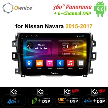 

Ownice k3 k5 k6 Android 9.0 8Core Car DVD GPS multimedia for NISSAN navara 2015 2016 2017 Autoradio Stereo headunit 4G LTE DSP