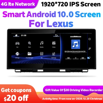 

10.25 Inch Android 10.0 Car Stereo Multimedia Player Radio GPS Navigation Head Unit For Lexus NX200t 2018 Nx200 Autoradio 2 Din