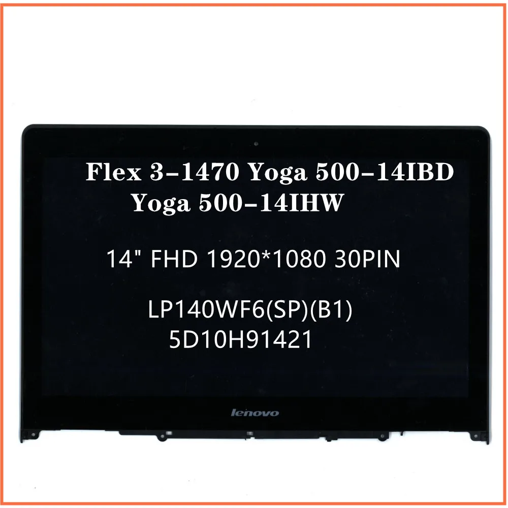

Для Lenovo Flex 3-1470 Yoga 500-14IBD Yoga 500-14IHW ноутбук 14 дюймов FHD ЖК-экран LP140WF6(SP)(B1) FRU 5D10H91421
